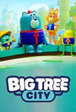Watch Big Tree City Niter