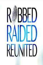 Watch Robbed Raided Reunited Niter