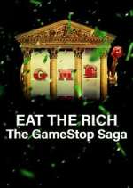 Watch Eat the Rich: The GameStop Saga Niter