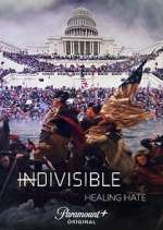 Watch Indivisible: Healing Hate Niter