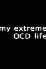 Watch My Extreme OCD Life Niter