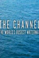Watch The Channel: The World's Busiest Waterway Niter
