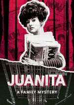 Watch Juanita: A Family Mystery Niter