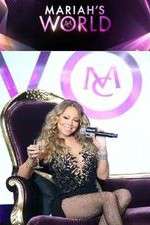 Watch Mariahs World Niter