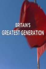 Watch Britain's Greatest Generation Niter