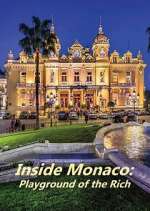 Watch Inside Monaco: Playground of the Rich Niter