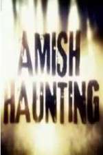 Watch Amish Haunting Niter