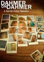 Watch Dahmer on Dahmer: A Serial Killer Speaks Niter