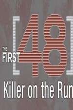 Watch The First 48: Killer on the Run Niter