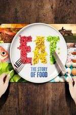Watch Eat The Story of Food Niter