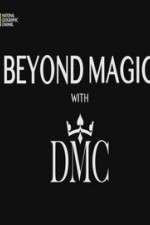 Watch Beyond Magic with DMC Niter
