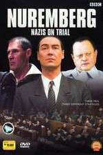 Watch Nuremberg Nazis on Trial Niter
