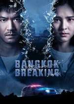 Watch Bangkok Breaking Niter