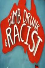 Watch Dumb, Drunk & Racist Niter