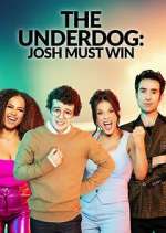 Watch Niter The Underdog: Josh Must Win Online