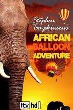 Watch Stephen Tompkinson's African Balloon Adventure Niter