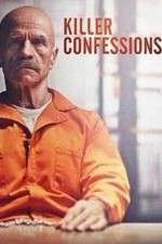Watch Killer Confessions Niter