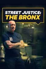 Watch Street Justice: The Bronx Niter