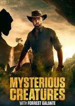 Watch Mysterious Creatures with Forrest Galante Niter