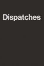 dispatches tv poster