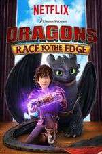 Watch DreamWorks Dragons​: Race to the Edge Niter