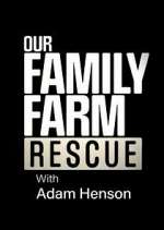 Watch Our Family Farm Rescue with Adam Henson Niter