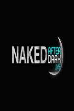 Watch Naked After Dark Niter