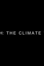 Watch Earth: The Climate Wars Niter