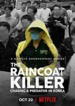 Watch The Raincoat Killer: Chasing a Predator in Korea Niter