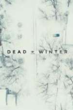 Watch Dead of Winter Niter
