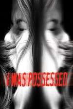 Watch I Was Possessed Niter