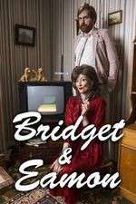 Watch Bridget & Eamon Niter