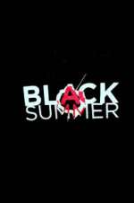 Watch Black Summer Niter