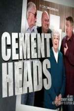 Watch Cement Heads Niter
