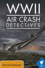 Watch WWII Air Crash Detectives Niter