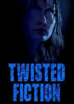 Watch Twisted Fiction Niter