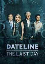Watch Dateline: The Last Day Niter