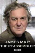 Watch James May The Reassembler Niter
