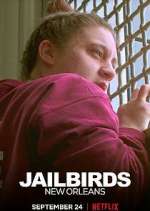 Watch Jailbirds New Orleans Niter