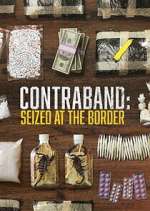 Contraband: Seized at the Border niter