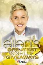 Watch Ellen\'s Greatest Night of Giveaways Niter
