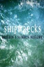 Watch Shipwrecks: Britain's Sunken History Niter