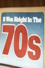 Watch It Was Alright in the 70s Niter