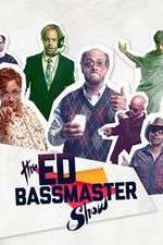 Watch The Ed Bassmaster Show Niter