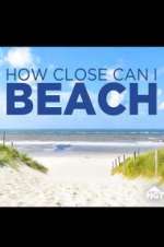Watch How Close Can I Beach Niter