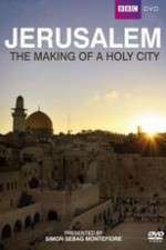 Watch Jerusalem - The Making of a Holy City Niter
