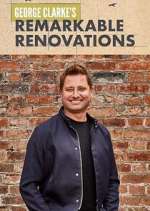 Watch George Clarke's Remarkable Renovations Niter