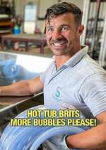 Watch Hot Tub Brits: More Bubbles Please! Niter
