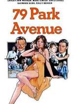 Watch 79 Park Avenue Niter