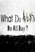 Watch What Do Artists Do All Day? Niter